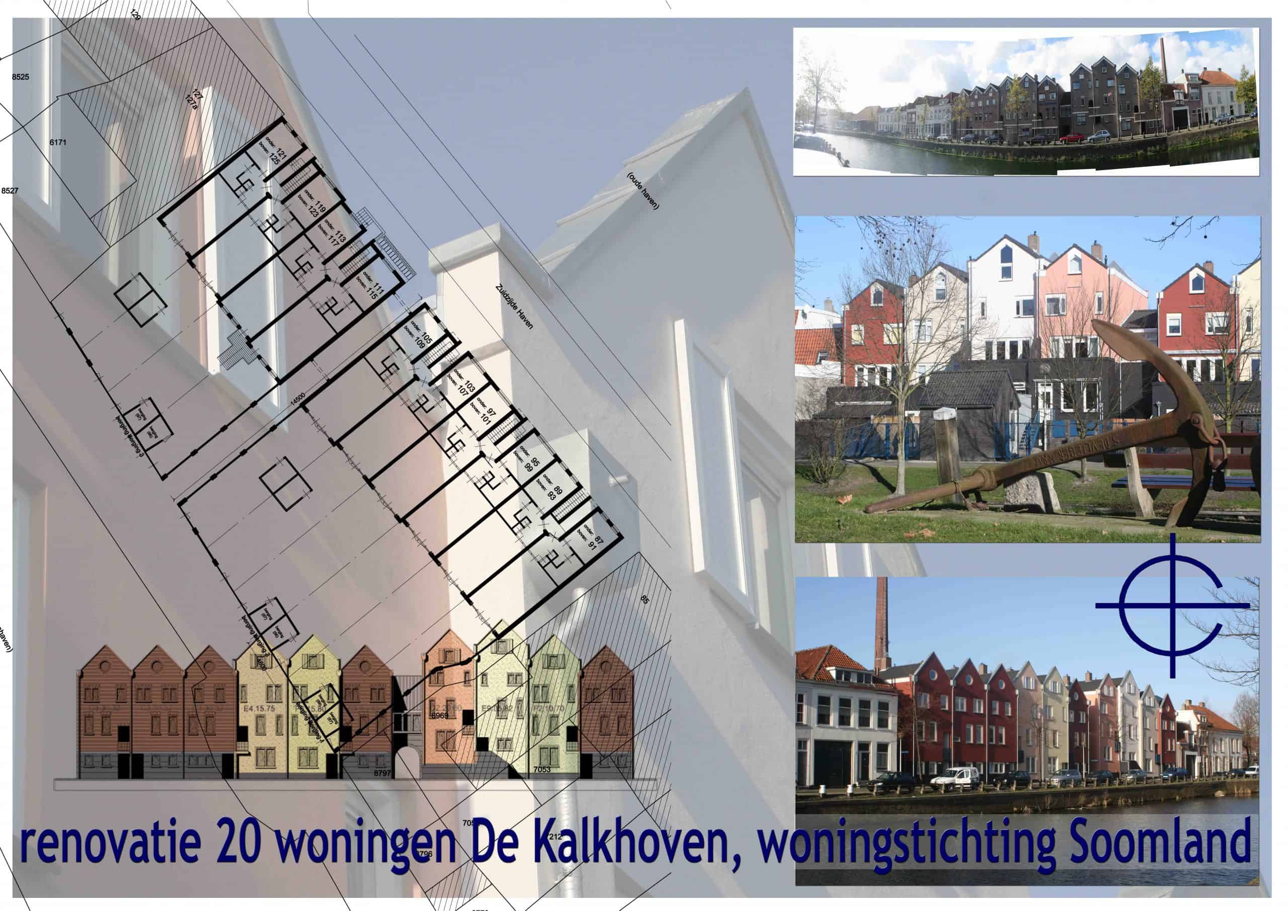 Renovatie van 20 woningen, complex "de Kalkhoven" aan de Zuidzijde Haven in Bergen op Zoom, iov woningstichting Soomland (één van de rechtsvoorgangers van de huidige corporatie Stadlander)